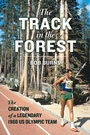 Cover: The Track in the Forest - Chicago Review Press
