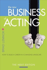 Enlarge image Cover: The New Business of Acting - Ingenuity Press