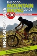 Cover: The Good Mountain Biking Guide - England & Wales - Active Maps Limited