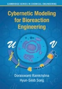 Enlarge image Cover: Cybernetic Modeling for Bioreaction Engineering - Cambridge University Press