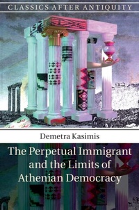 Abbildung von: The Perpetual Immigrant and the Limits of Athenian Democracy - Cambridge University Press