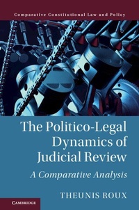 Enlarge image Cover: The Politico-Legal Dynamics of Judicial Review - Cambridge University Press