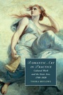 Cover: Romantic Art in Practice - Cambridge University Press