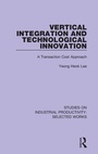Cover: Vertical Integration and Technological Innovation - Routledge