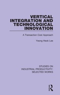Cover: Vertical Integration and Technological Innovation - Routledge