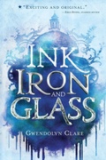 Cover: Ink, Iron, and Glass - Square Fish