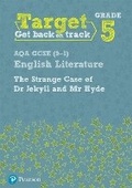 Cover: Target Grade 5 Jekyll and Hyde AQA GCSE (9-1) Eng Lit Workbook - Pearson Education Limited
