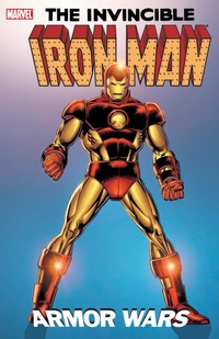 Enlarge image Cover: Iron Man: Armor Wars (New Printing) - Marvel Comics