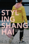 Cover: Styling Shanghai - Bloomsbury Visual Arts