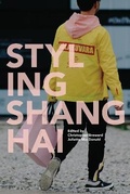 Cover: Styling Shanghai - Bloomsbury Visual Arts