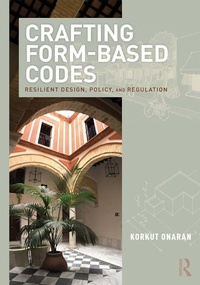 Abbildung von: Crafting Form-Based Codes - Routledge