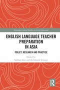 Cover: English Language Teacher Preparation in Asia - Routledge