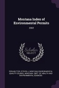 Cover: Montana Index of Environmental Permits - Palala Press