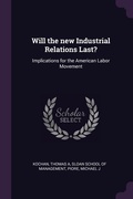 Cover: Will the new Industrial Relations Last? - Palala Press