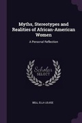 Cover: Myths, Stereotypes and Realities of African-American Women - Palala Press