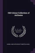 Cover: Old Colony Collection of Anthems - Palala Press