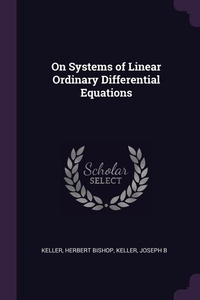Enlarge image Cover: On Systems of Linear Ordinary Differential Equations - Palala Press