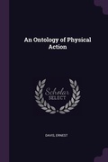 Cover: An Ontology of Physical Action - Palala Press