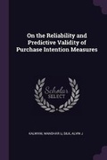 Cover: On the Reliability and Predictive Validity of Purchase Intention Measures - Palala Press