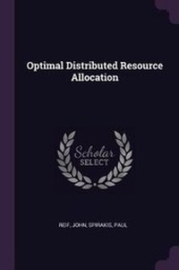 Enlarge image Cover: Optimal Distributed Resource Allocation - Palala Press