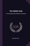 Cover: The Skilful Cook - Palala Press