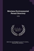Cover: Montana Environmental Permit Directory - Palala Press