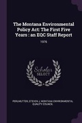 Cover: The Montana Environmental Policy ACT - Palala Press