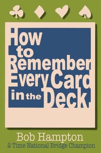Abbildung von: How to Remember Every Card in the Deck - Devyn Press Inc.,U.S.