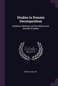 Enlarge image Cover: Studies in Domain Decomposition - Palala Press