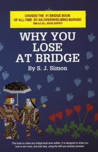 Abbildung von: Why You Lose at Bridge - Baron Barclay Bridge Supplies