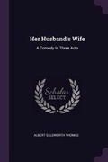 Cover: Her Husband's Wife - Palala Press