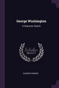 Cover: George Washington - Palala Press