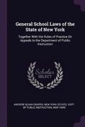Cover: General School Laws of the State of New York - Palala Press