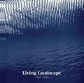 Cover: Living Landscape 1987-1996 - Gandon Editions
