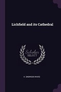 Cover: Lichfield and its Cathedral - Palala Press