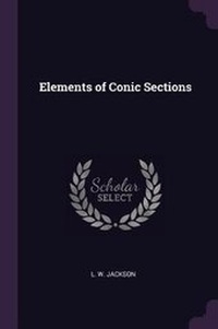 Enlarge image Cover: Elements of Conic Sections - Palala Press
