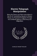 Cover: Electric Telegraph Manipulation - Palala Press