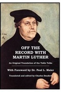 Cover: Off the Record with Martin Luther - Hansa-Hewlett Publishing Co.