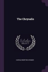 Enlarge image Cover: The Chrysalis - Palala Press