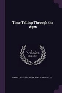 Enlarge image Cover: Time Telling Through the Ages - Palala Press