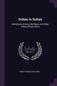 Enlarge image Cover: Sultan to Sultan - Palala Press