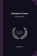 Cover: Christine's Career - Palala Press