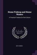 Cover: Home Fishing and Home Waters - Palala Press