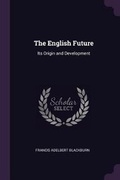 Cover: The English Future - Palala Press