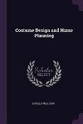 Cover: Costume Design and Home Planning - Palala Press