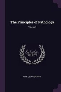 Enlarge image Cover: The Principles of Pathology; Volume 1 - Palala Press