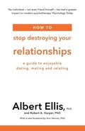 Cover: How to Stop Destroying Your Relationships - Robinson