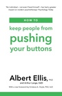 Cover: How to Keep People From Pushing Your Buttons - Robinson