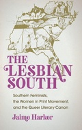 Cover: The Lesbian South - The University of North Carolina Press