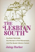 Cover: The Lesbian South - The University of North Carolina Press